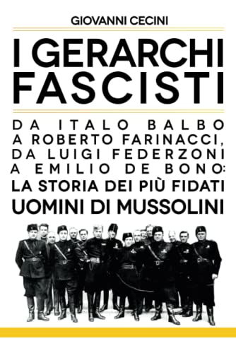  I gerarchi fascisti