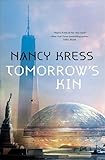 Tomorrow's Kin: Book 1 of the Yesterday's Kin Trilogy