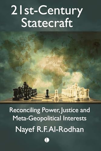 21st-Century Statecraft: Reconciling Power, Justice and Meta-Geopolitical Interests
