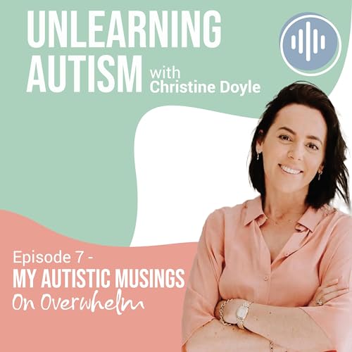 My Autistic Musings ... On Overwhelm