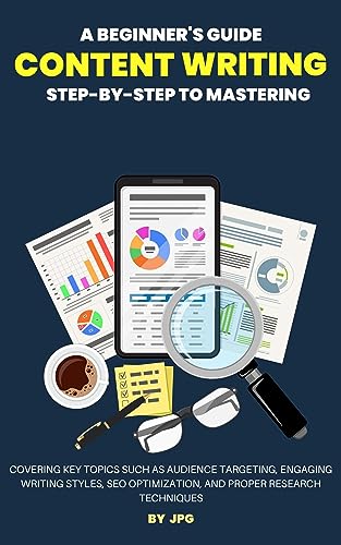 A Beginners Guide content writing step by step to mastering : Content Writing , English Content Writing , how to become content writing (English Edition)