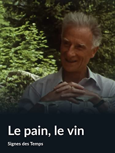 Le pain, le vin  (Signes des Temps)