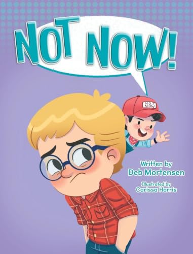 Not Now!