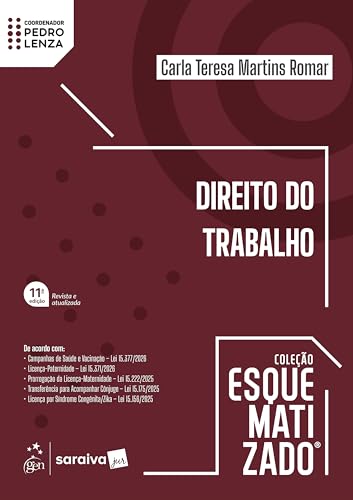 Direito do Trabalho - Coleção Esquematizado - 11ª Edição 2026