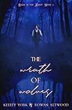 The Wrath of Wolves (Dark is the Night)