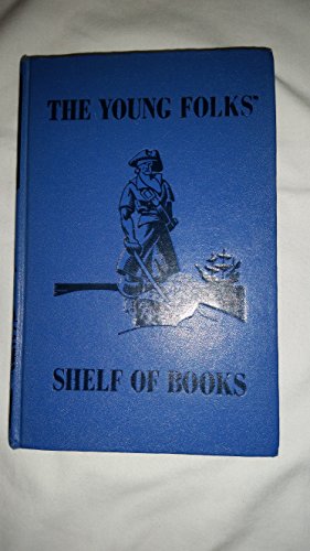 The Young Folks' Shelf of Books : Collier's the... B00DIIAV46 Book Cover
