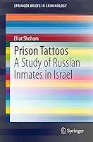 Prison Tattoos: A Study of Russian Inmates in Israel 3319158708 Book Cover
