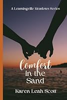 Comfort in the Sand: A Leamingville Meadows Series 1098769406 Book Cover