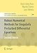 Robust Numerical Methods for Singularly Perturbed Differential Equations: Convection-Diffusion-Reaction and Flow Problems (Springer Series in Computational Mathematics)