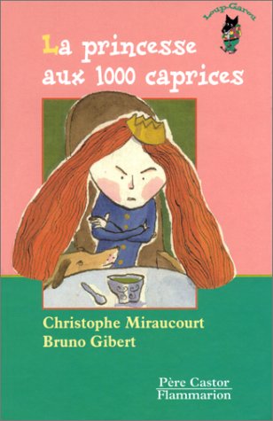 La Princesse aux 1000 caprices