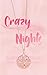 Crazy Nights (The Barrington Billionaires Book 3)