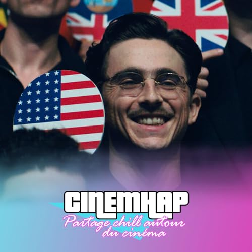 R&eacute;sultats de nos pronos C&eacute;sar 2026 + On vous parle de films r&eacute;cents (Marty Supr&ecirc;me, La Femme de m&eacute;nage, Hamnet, Le Gateau du pr&eacute;sident...)