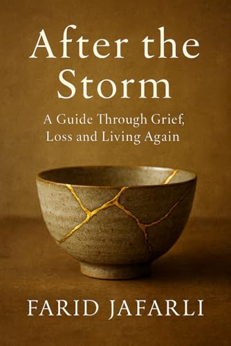 After the Storm: A Guide Through Grief, Loss and Living Again