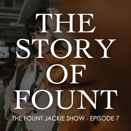 The Story of FOUNT