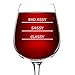 DU VINO Classy Sassy Bad Assy Funny Novelty Wine Glass - 12.75 oz. - Humorous Smart Assy Present for Mom, Women, Friends, or Her - Made in USA