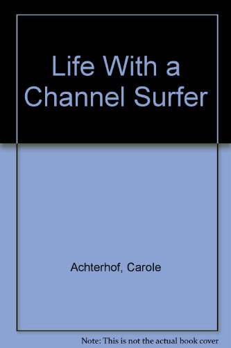 Preisvergleich Produktbild Life With a Channel Surfer