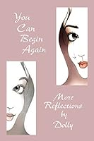 You Can Begin Again 0965811352 Book Cover