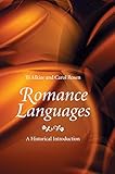 Romance Languages: A Historical Introduction