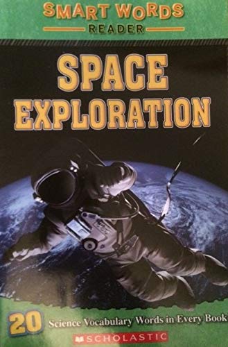 Scholastic Space Exploration (Smart Words Reader) 054536826X Book Cover