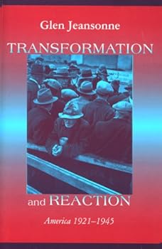 Paperback Transformation and Reaction: America 1921-1945 Book