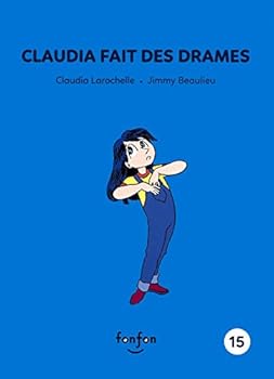 Paperback Claudia fait des drames [French] Book