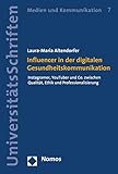 plz burgaltendorf  Influencer in der digitalen Gesundheitskommunikation: Instagramer, YouTuber und Co. zwischen Qualität, Ethik und Professionalisierung (Nomos Universitätsschriften – Medien und Kommunikation 7)
