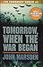 Tomorrow, When the War Began (Tomorrow (Prebound))