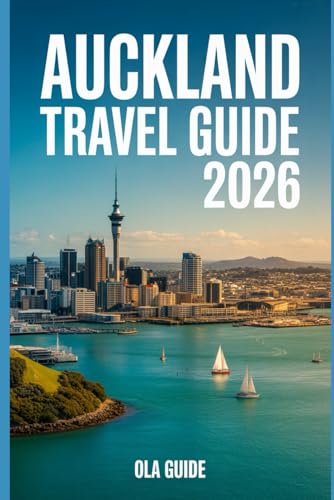 Auckland TRAVEL GUIDE 2026: A Refined Guide to New Zealand’s City of Sails