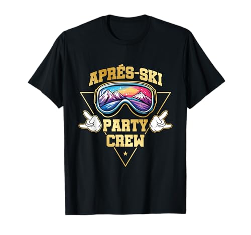 Apres Ski Party Crew | Funny Ski Quote T-Shirt