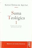 Suma teol&Atilde;&sup3;gica. I: Introducci&Atilde;&sup3;n general; Tratado de Dios uno (1 q. 1-26) (NORMAL) (Spanish and Latin Edition)
