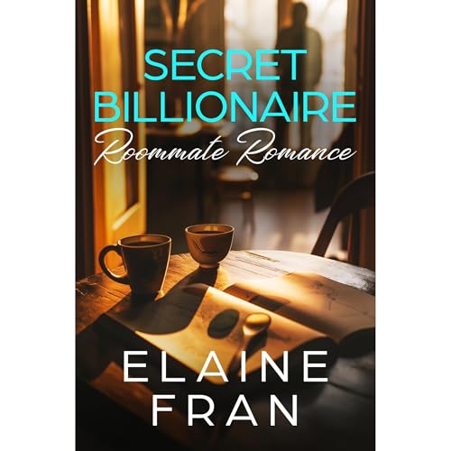 Secret Billionaire Roommate Romance Audiolibro Por Elaine Fran arte de portada