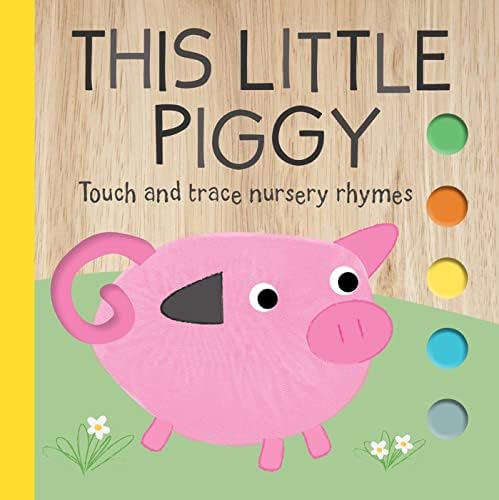 This Little Piggy: Touch and Trace Nursery Rhymes