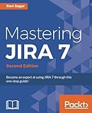 Mastering JIRA 7 - Second Edition