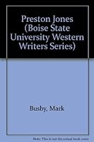 Preston Jones (Boise State University Western Writers Series, No. 58) 0884300323 Book Cover