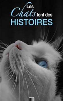 Paperback Les chats font des histoires [French] Book