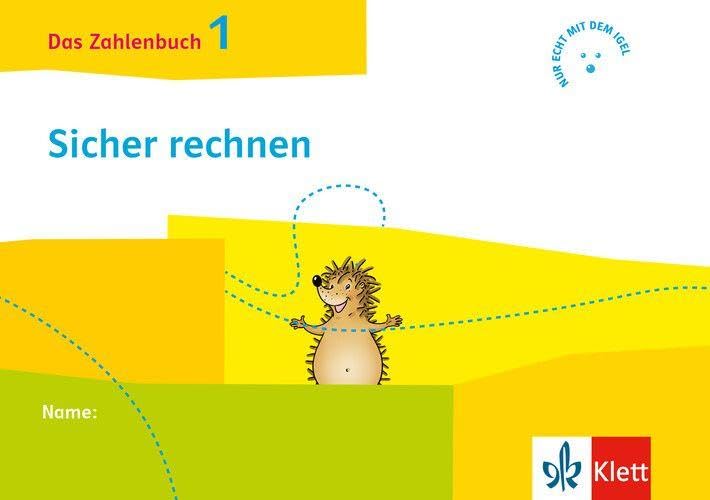 Das Zahlenbuch 1 Sicher Rechnen