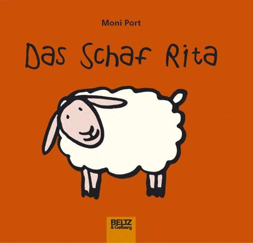 Das Schaf Rita: Vierfarbiges Papp-Bilderbuch (Beltz & Gelberg)