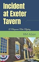 Incident at Exeter Tavern 0988374420 Book Cover