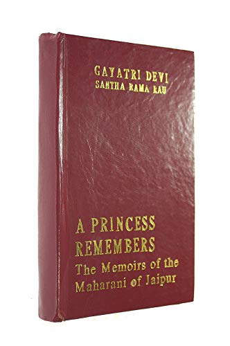 A Princess Remembers: The Memoirs of the Mahara... 0706925815 Book Cover