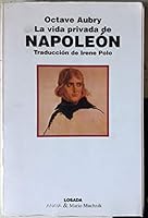 La vida privada de Napoleon 8479791543 Book Cover