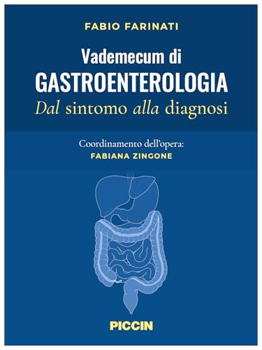 Vademecum di gastroenterologia. Dal sintomo alla diagnosi