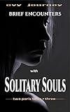 Free eBook - Brief Encounters with Solitary Souls