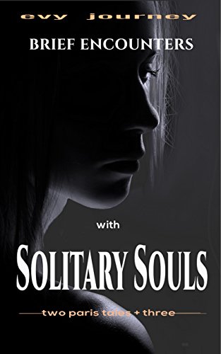 Free eBook - Brief Encounters with Solitary Souls