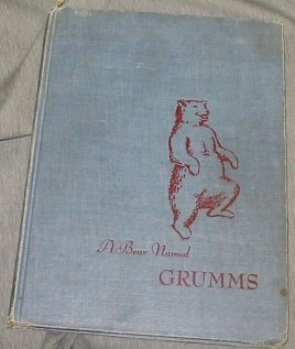 Hardcover A Bear Named Grumms Book