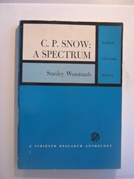 C. P. Snow, a spectrum science, criticism, fiction