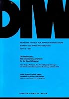 Die Bedeutung Des Strukturellen Wandels Fur Die Beschaftigung: Input-Output-Analysen Der Beschaftigungswirkungen Von Strukturveranderungen Der Nachfra 3428048059 Book Cover