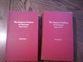 The American Tradition in Literature Third Edition