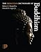 The Princeton Dictionary of Buddhism