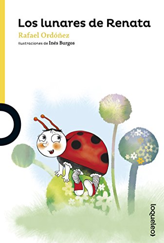 Los lunares de Renata (SERIE AMARILLA(+6))