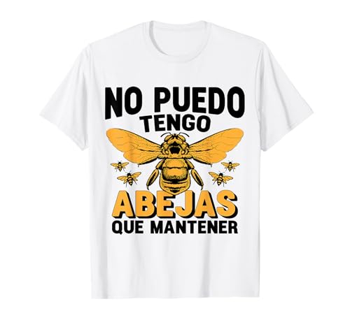 Abeja Apicultor Divertido Apicultura No puedo Idea De Regalo Camiseta